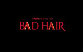 Bad Hair Teaser Trailer