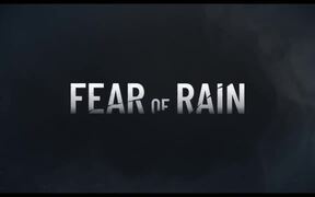 Fear of Rain Teaser Trailer