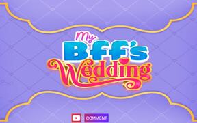 My BFF's Wedding Walkthrough - Games - VIDEOTIME.COM