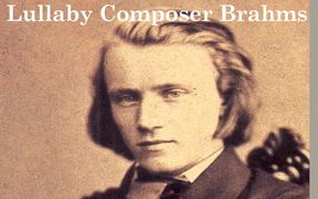 Lullaby Composer Brahms