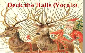 Deck the Halls Vocals