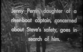 The Mystery of the Riverboat (1944) - Chapter 10 - Movie trailer - VIDEOTIME.COM